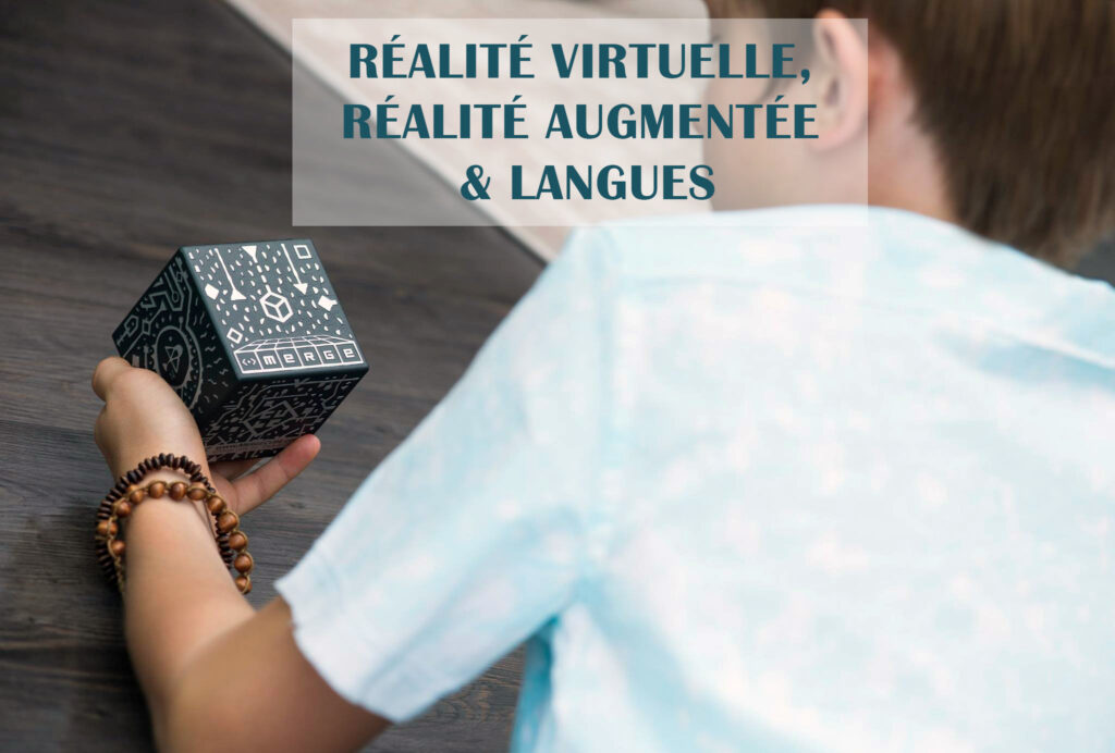 réalité virtuelle augmentée & langues